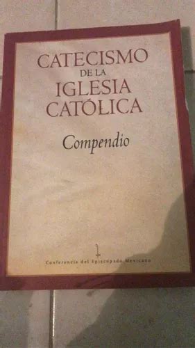 Catecismo De La Iglesia Catolica Compendio