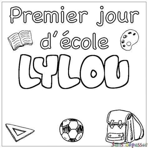 Coloriage Pr Nom Lylou D Cor Premier Jour D Cole Sans D Passer