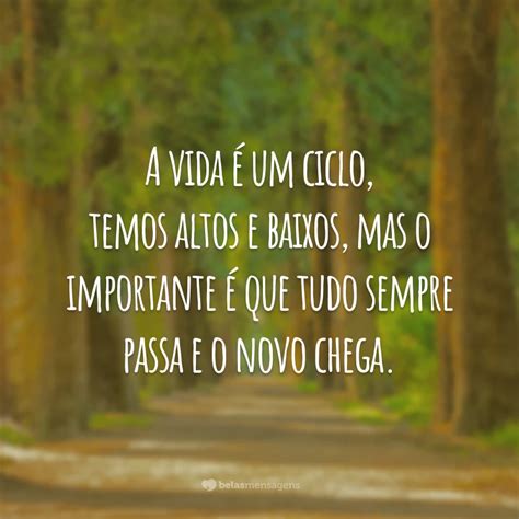 40 Frases De Tudo Passa Que Nos Ensinam A Continuar Acreditando