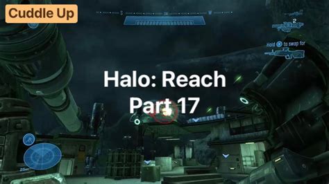 Halo Reach MCC Campaign Walkthrough Part 17 Cuddle Up YouTube