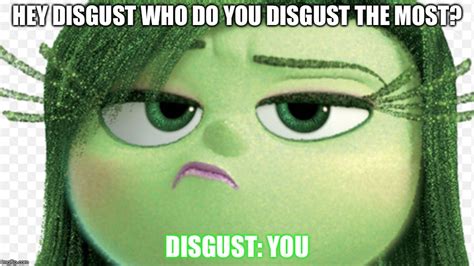 Inside Out Disgust Quotes