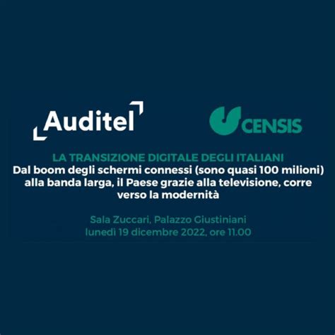 Nuovo Rapporto Auditel Censis Wiftm Italia