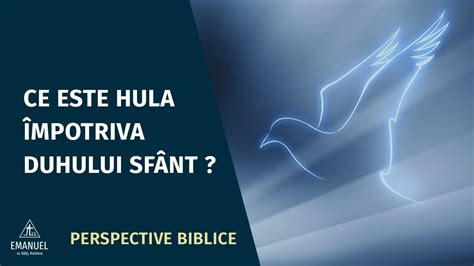 Ce este hula împotriva Duhului Sfânt Perspective Biblice 16 YouTube