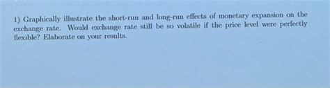 Solved 1 Graphically Illustrate The Short Run And Long