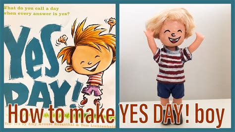 How To Make Yes Day” Boy From Yes Day” Book Out Of 15years Old