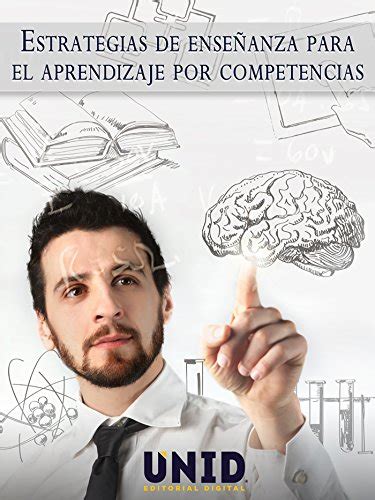 Estrategias De Ense Anza Para El Aprendizaje Por Competencias Ebook