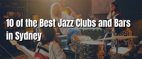 10 Of The Best Jazz Clubs And Bars In Sydney Visiting Australia