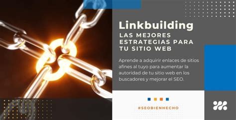 Linkbuilding Estas Son Las Mejores Estrategias