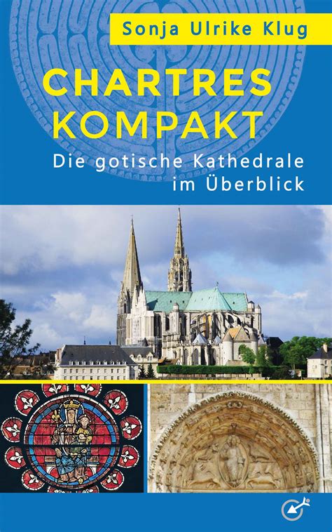 Geheimnisse Der Kathedrale Von Chartres Das Labyrinth Kunstmelder