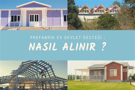 Prefabrik Ev Devlet Deste I Prefabrik Ev Kredisi Prefabrik Ev Yard M