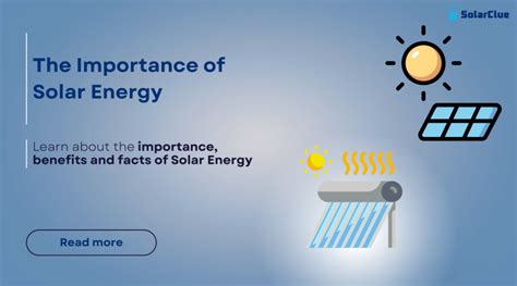 Importance Of Solar Energy Benefits Uses And Facts