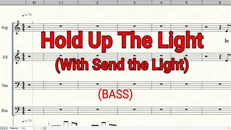 Hold Up The Light With Send The Light Bass Satb Youtube