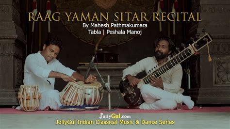 Raag Yaman Sitar Recital Mahesh Pathmakumara With Peshala Manoj