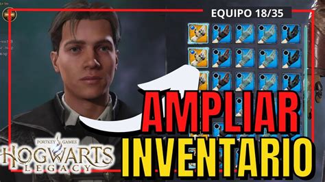 Como Ampliar El Inventario Equipo En Hogwarts Legacy Gu A Espa Ol