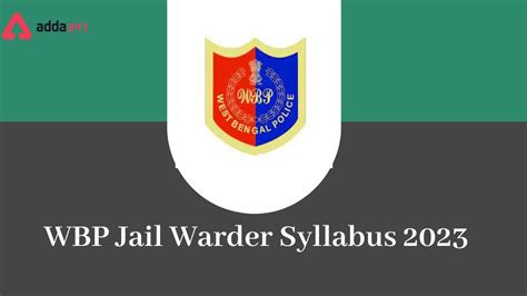 Wbp Jail Warder Syllabus And Exam Pattern Detailed