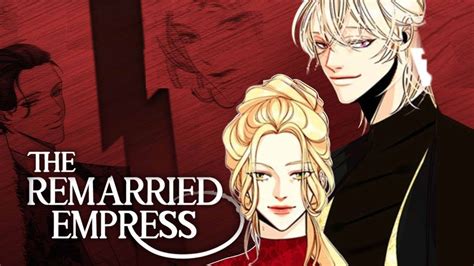 Remarried Empress Chapter 141 Release Date Spoilers Where To Read