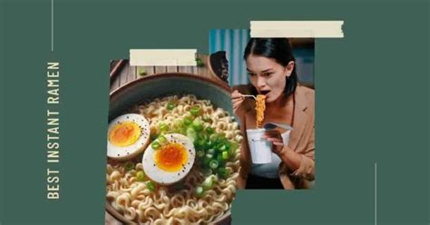 Unlocking The Best Instant Ramen Expert Insights And Flavorful Combos