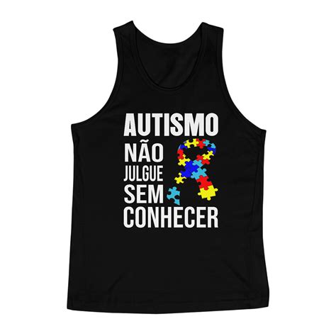 Regata Masculina Quality Camiseta Regata autismo não julgue sem