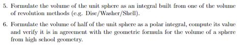 Solved 5. Formulate the volume of the unit sphere as an | Chegg.com