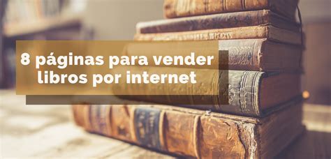 P Ginas Para Vender Libros Por Internet Pilar Mart N Arias