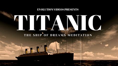 🚢 Titanic The Ship Of Dreams First Class Meditation Music 4 Healing