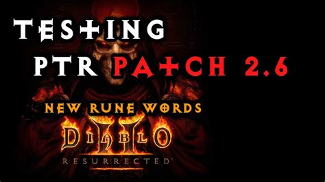 PTR 2 6 Is LIVE Lets Explore The New Runewords Together YouTube