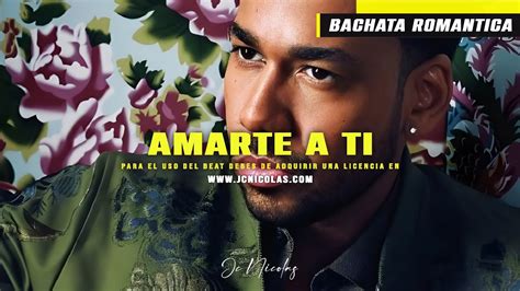 Beat De BACHATA 2024 Amarte A Ti Bachata Romantica INSTRUMENTAL