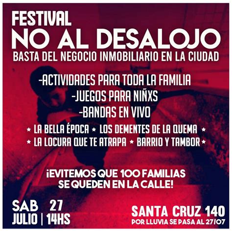 Festival Solidario Contra El Desalojo De 100 Familias En Parque