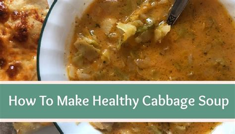 Best Cabbage Soup Recipe EASY And HEALTHY High Country Farms