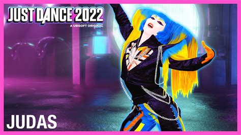 Judas By Lady Gaga Just Dance 2022 [official] Youtube