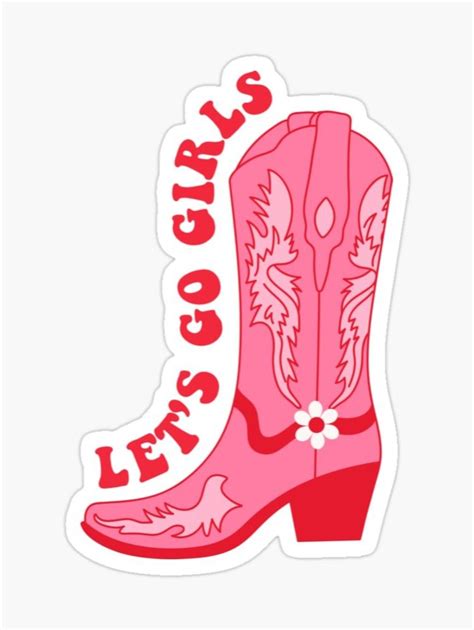 Lets Go Girls Vintage Cowgirl Boot Sticker For Sale By Cocoart Ua