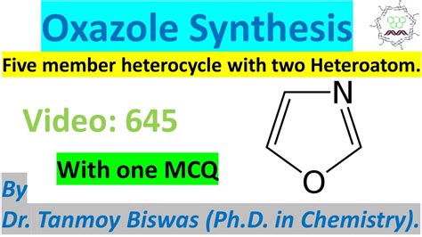 Oxazole Synthesis By Four Name Reactions By Dr Tanmoy Biswas