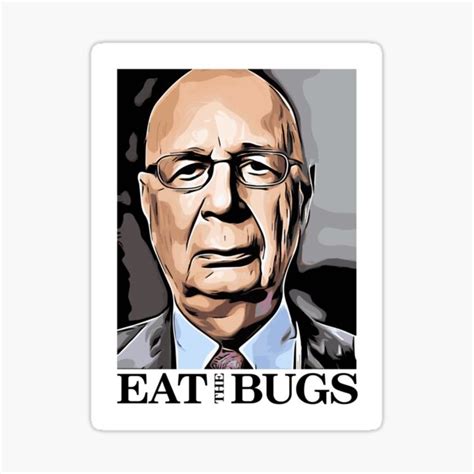 Klaus Schwab Wef Eat The Bugs The Great Reset Sticker For Sale