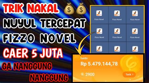 Cara Mudah Nuyul Aplikasi Fizzo Novel Tercepat Langsung Jadi Koin