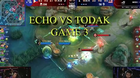 Echo Vs Todak Game Msc Mobile Legend Youtube