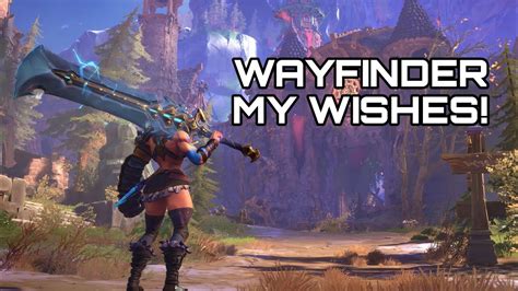 Wayfinder My Wishlist Youtube