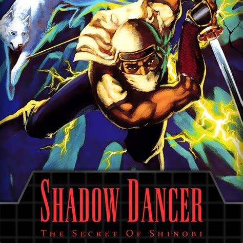 Shadow Dancer The Secret of Shinobi Shadow Dancer обзоры и отзывы