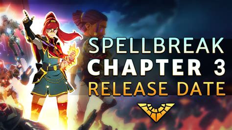 Spellbreak Chapter 3 The Wardens Release Date Revealed Youtube