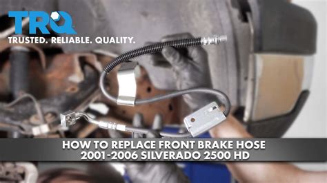 How To Replace Front Brake Hose 2001 2006 Silverado 2500 Hd Youtube