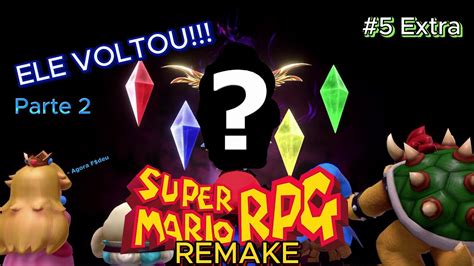 Super Mario RPG Remake Pós Game BOSS FIGHT SECRETO CULEX 3D REMASTER