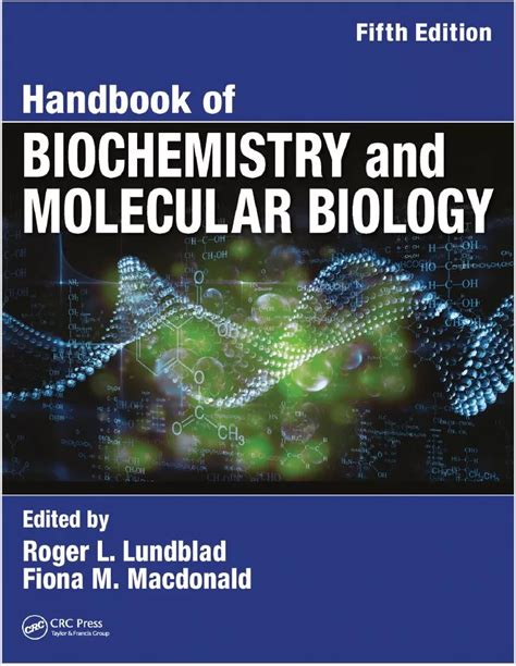 Free Download Handbook Of Biochemistry And Molecular Biology 5th Ed By Roger L Lundblad And