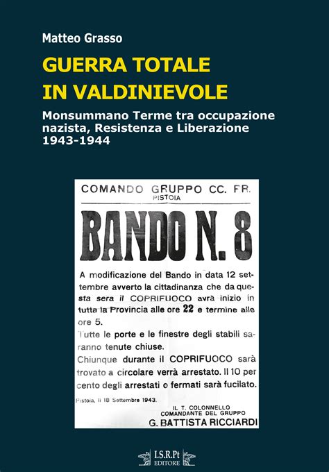 Pubblicato Il Libro Guerra Totale In Valdinievole Monsummano Terme