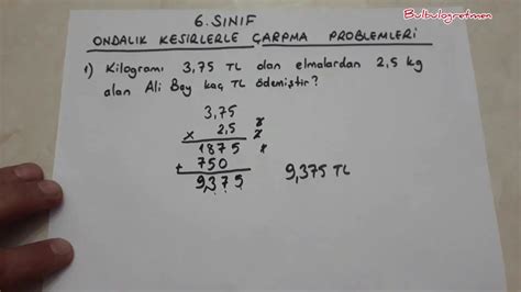 S N F Matematik Ondal K Kesirlerle Arpma Problemleri Bulbulogretmen