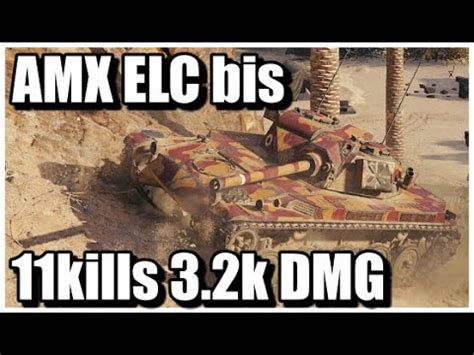 World Of Tanks AMX ELC Bis 11 Kills 3 2K Damage 1vs3 Airfield YouTube