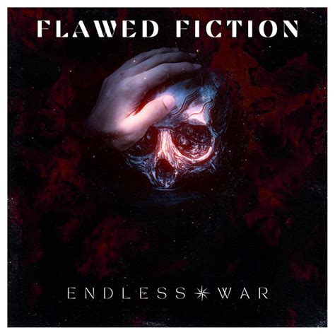 Endless War Single By Flawed Fiction Spotify