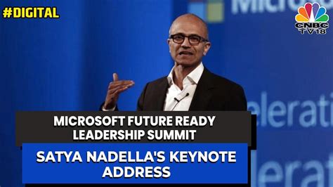 Microsoft CEO Satya Nadella S Keynote Address Microsoft Future Ready