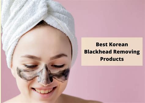 5 Best Korean Blackhead Removers In 2023 Masks Sticks And Dissolving