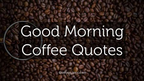 Saturday Morning Coffee Quotes Legiondragonfly