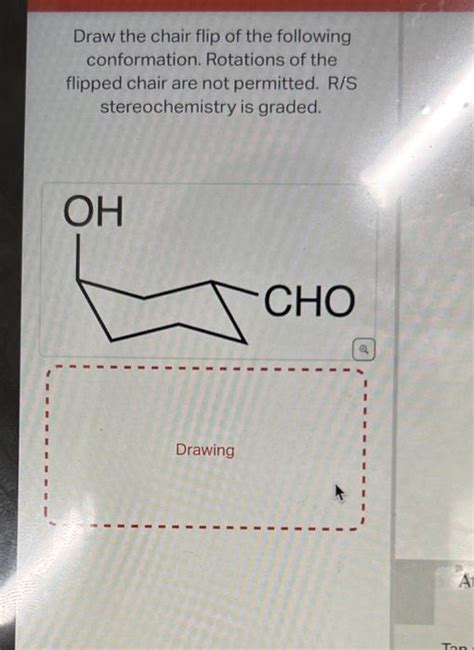 Solved Draw The Chair Flip Of The Following Conformation Chegg