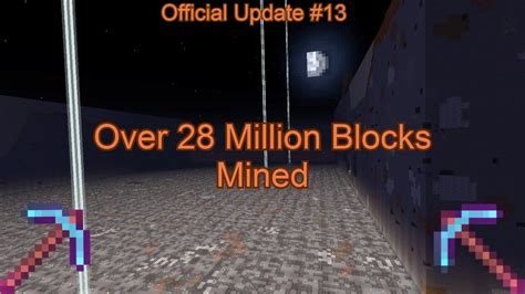 Minecraft Official Update 13 Over 28 Million Blocks Mined YouTube